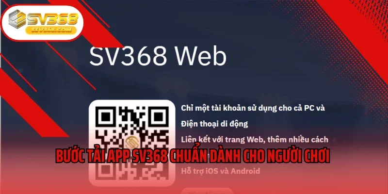 Bước tải app SV368 chuẩn dành cho người chơi